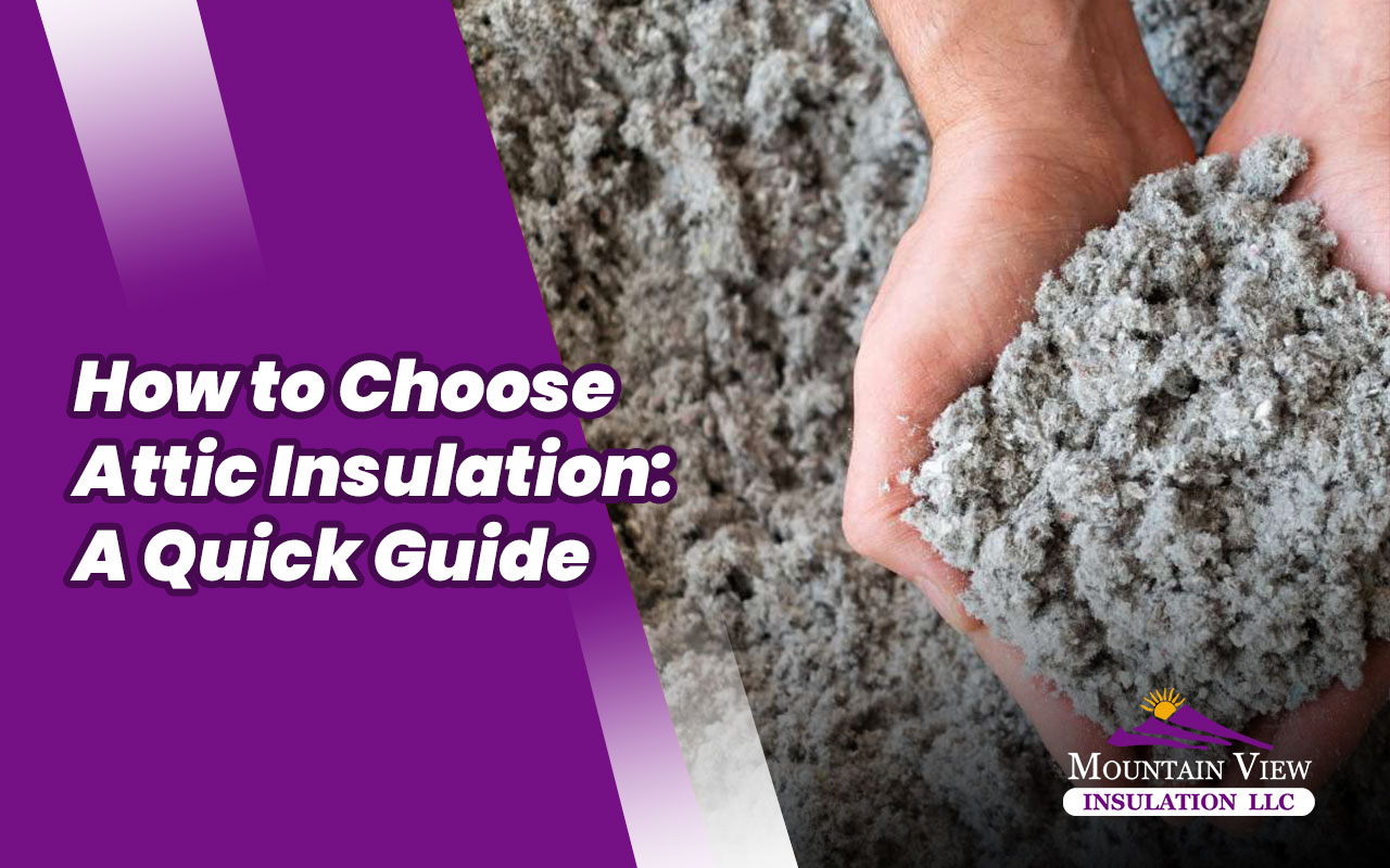 How to choose attic insulation