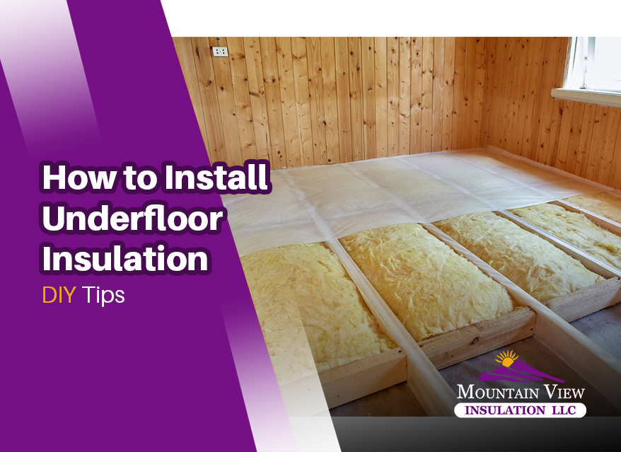 How to install underfloor insulation effectively